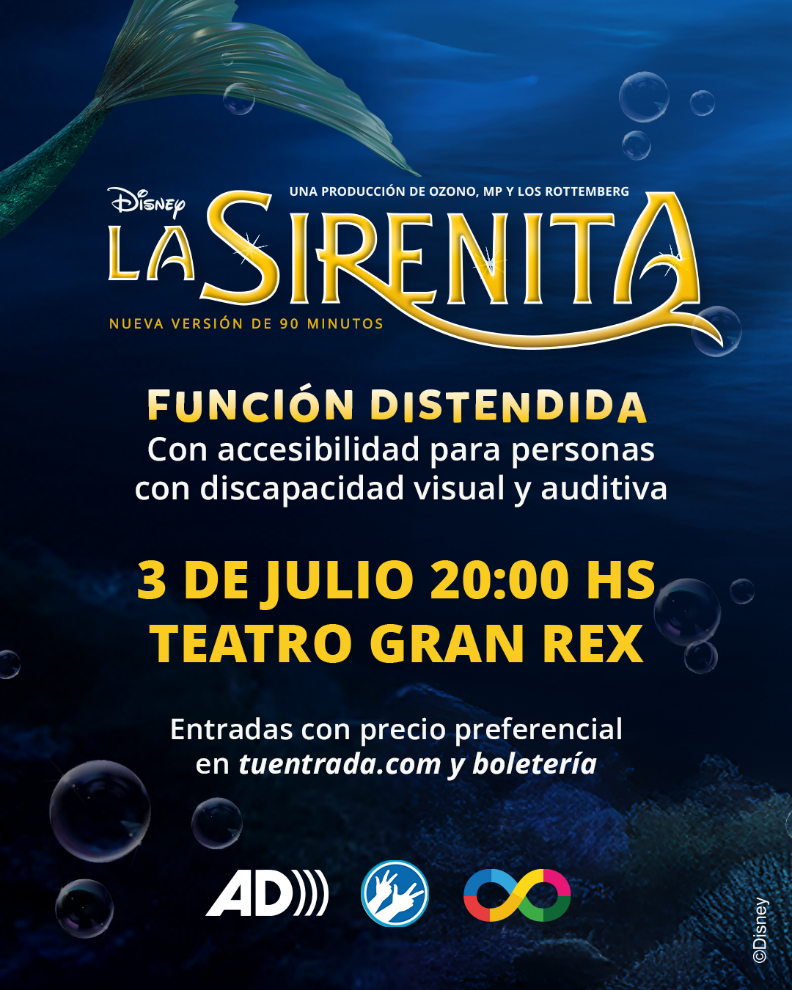 LA SIRENITA: SE REALIZARÁ UNA FUNCIÓN DISTENDIDA PARA PERSONAS NEURODIVERGENTES Y CON RECURSOS DE ACCESIBILIDAD PARA PERSONAS CON DISCAPACIDAD AUDITIVA Y VISUAL  