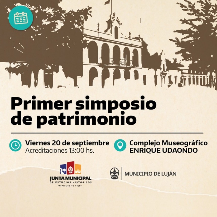 Se realizará el Primer Simposio sobre Patrimonio de Luján