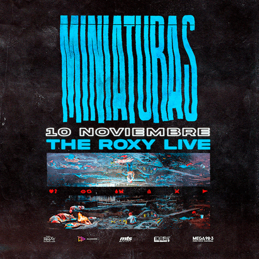Miniaturas lleva “El Club de los Perdidos” a The Roxy Live