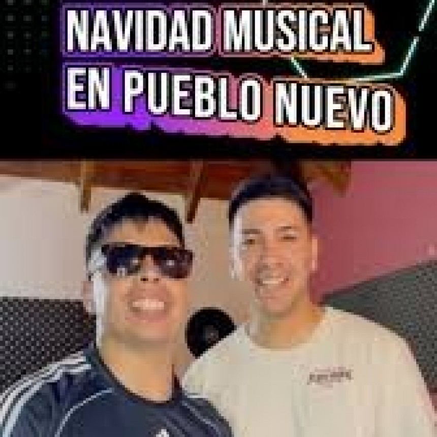 Se viene Navidad Musical en Pueblo Nuevo